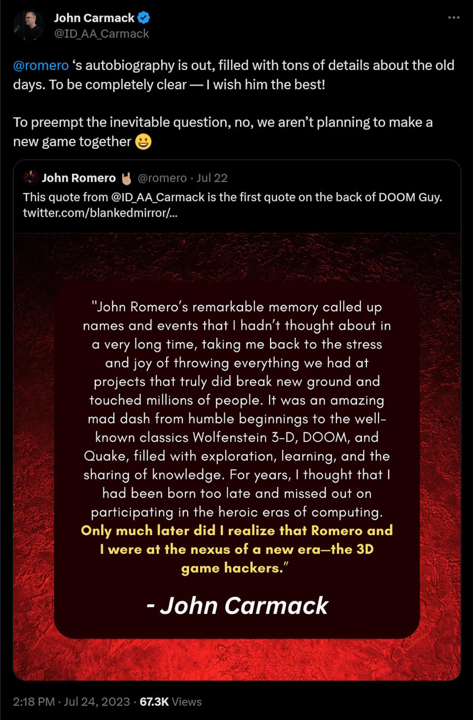 @romero  ‘s autobiography is out, filled with tons of details about the old days. To be completely clear — I wish him the best!  To preempt the inevitable question, no, we aren’t planning to make a new game together ��