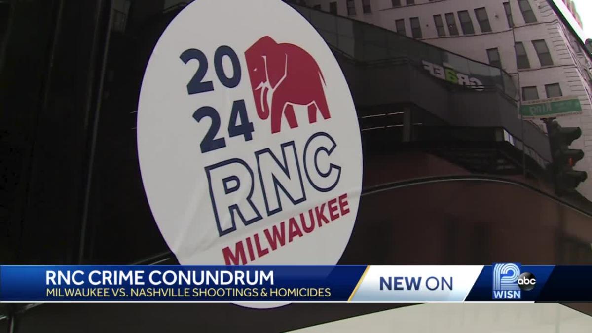 2025 RNC convention bids Comparing crime rates in Milwaukee & Nashville