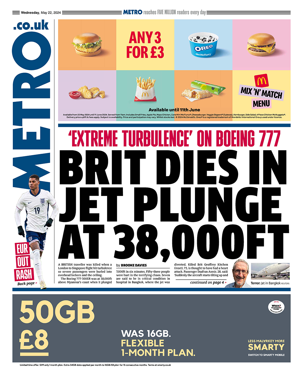 The headline on the front page of Metro reads: "Brit dies in jet plunge at 38,000 feet"