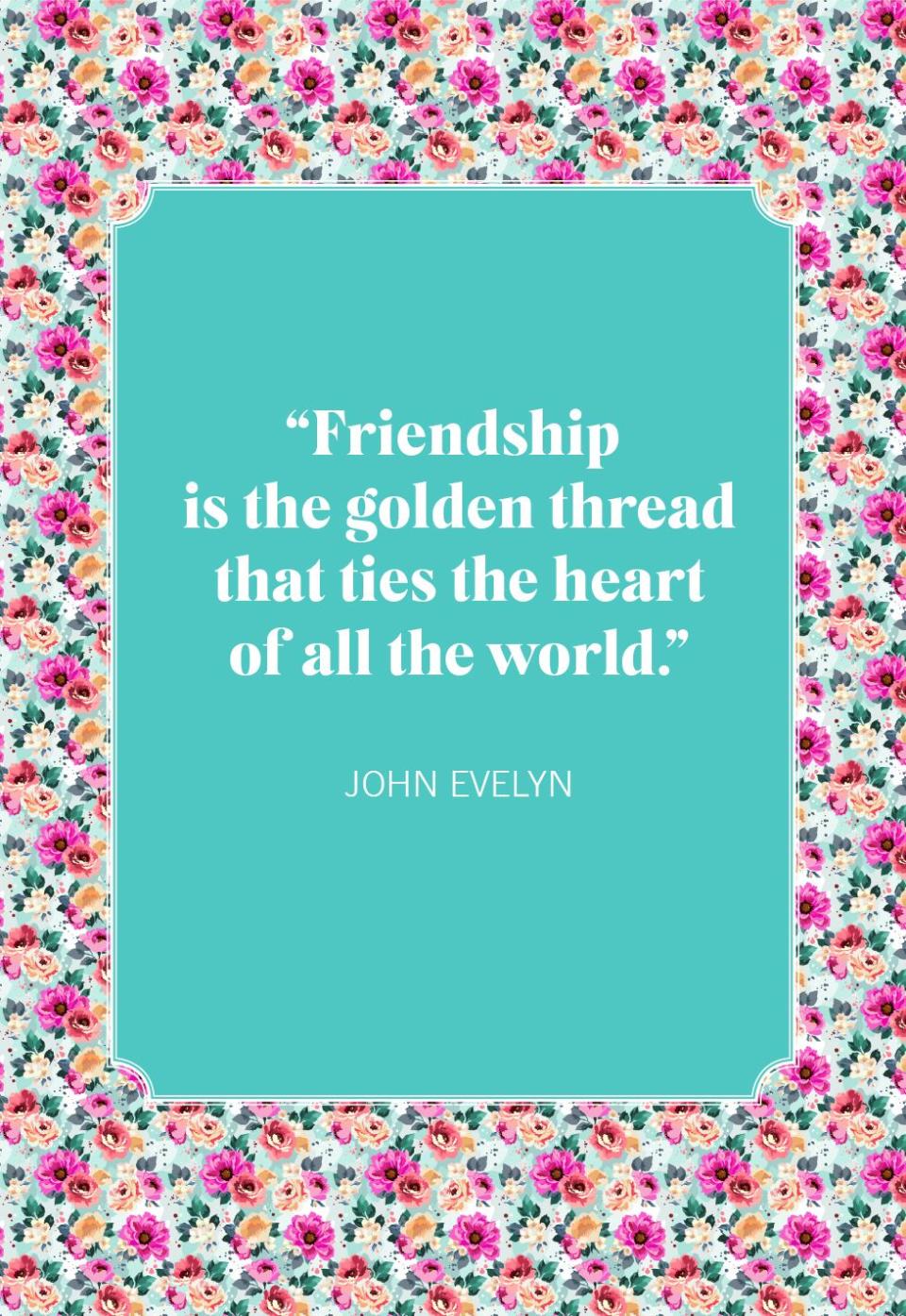 friendship quotes john evelyn