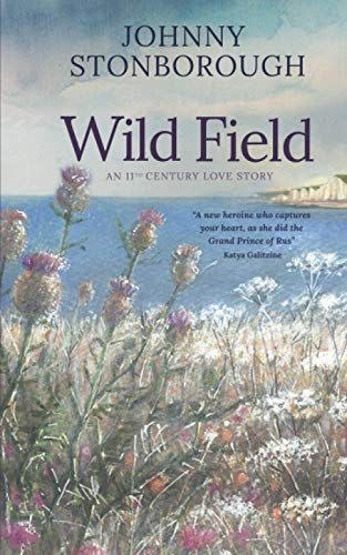 Wild Field: An 11th Century Love Story