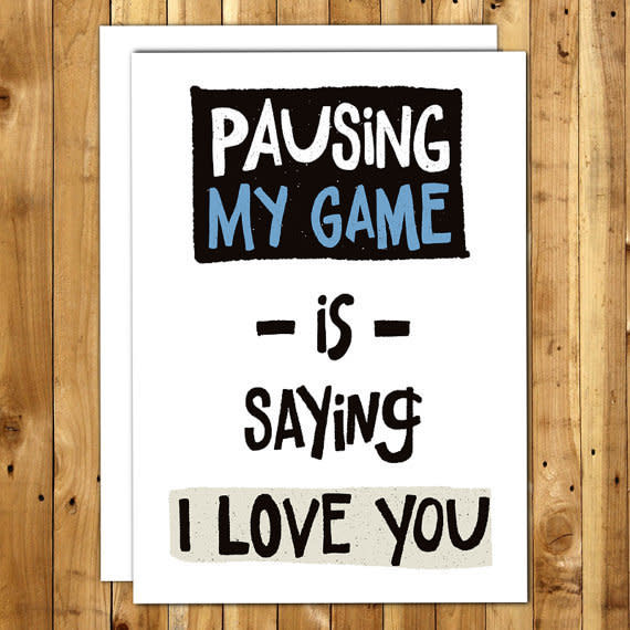 <i>Buy it from <a href="https://www.etsy.com/listing/238481292/funny-love-card-gamer-gifts-anniversary" target="_blank" rel="noopener noreferrer">InANutshellStudio on Etsy</a>&nbsp;for $3.95</i>