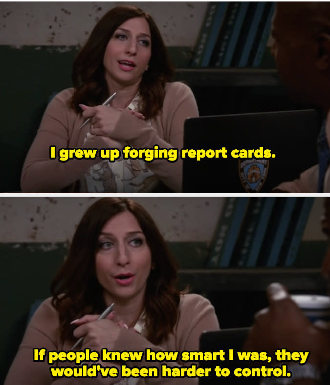 Gina saying she grew up foraging report cards, because if people knew how smart she was, they would've been harder to control.