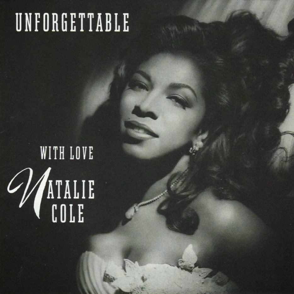 Natalie Cole’s Unforgettable… With Love