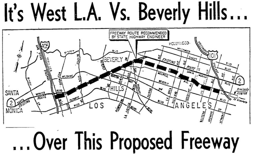 A Times headline said: "It's West L.A. Vs. Beverly Hills ... Over This Proposed Freeway"