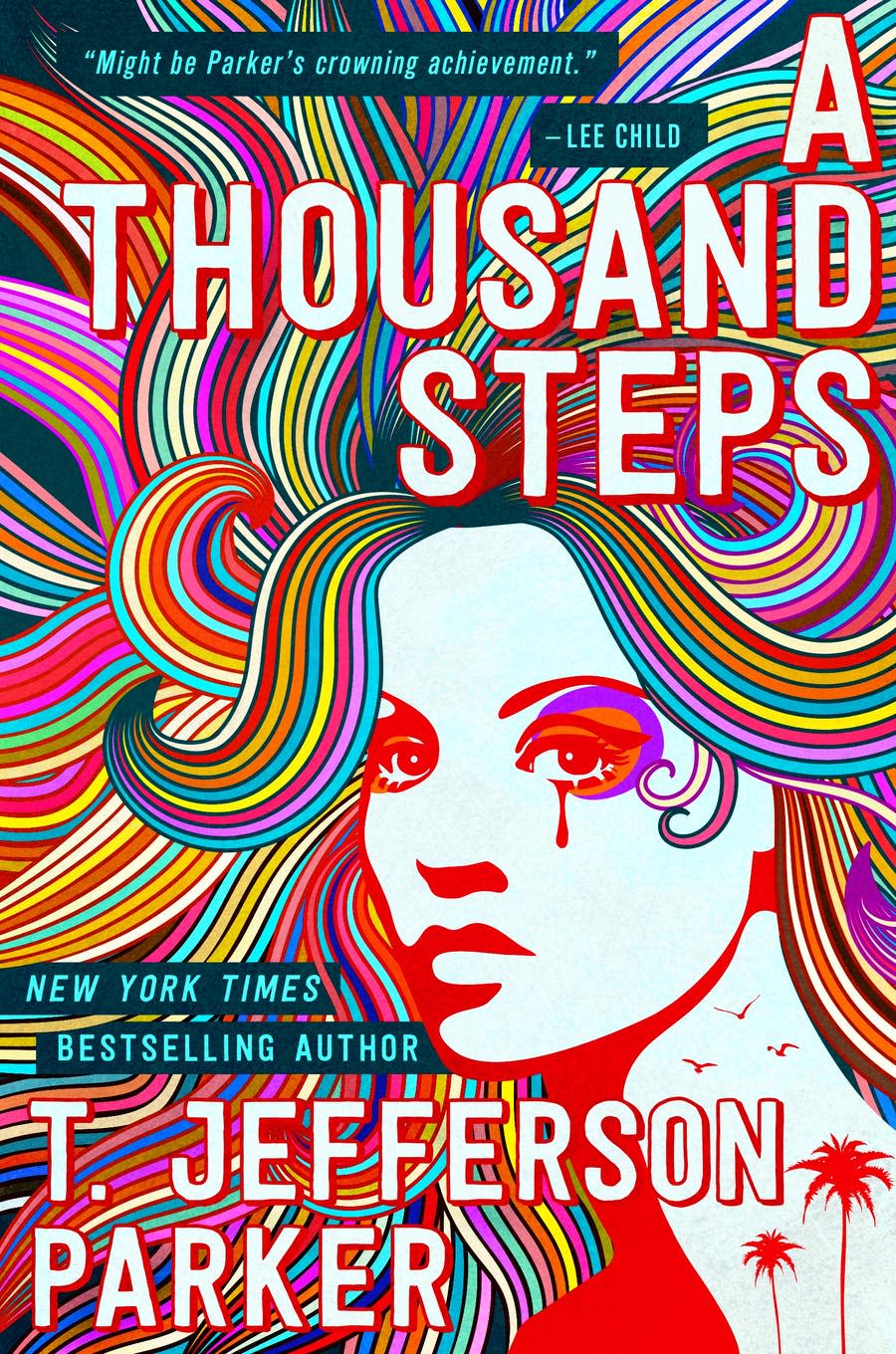 "A Thousand Steps," by T. Jefferson Parker.