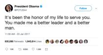 <p>Es war für viele ein emotionaler Abschied, als Barack Obama Anfang 2017 aus dem Weißen Haus auszog. „Es war die Ehre meines Lebens, euch zu dienen. Ihr habt mich zu einem besseren Anführer und einem besseren Menschen gemacht“, schrieb Obama am 20. Januar 2017 – und rührte damit viele nicht nur zu Tränen, sondern auch zu massenhaft Retweets. Das reicht für Platz 7. (Bild: Twitter/@BarackObama) </p>