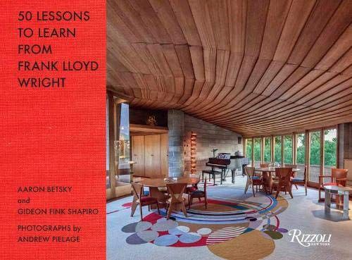 22) 50 Lessons to Learn from Frank Lloyd Wright