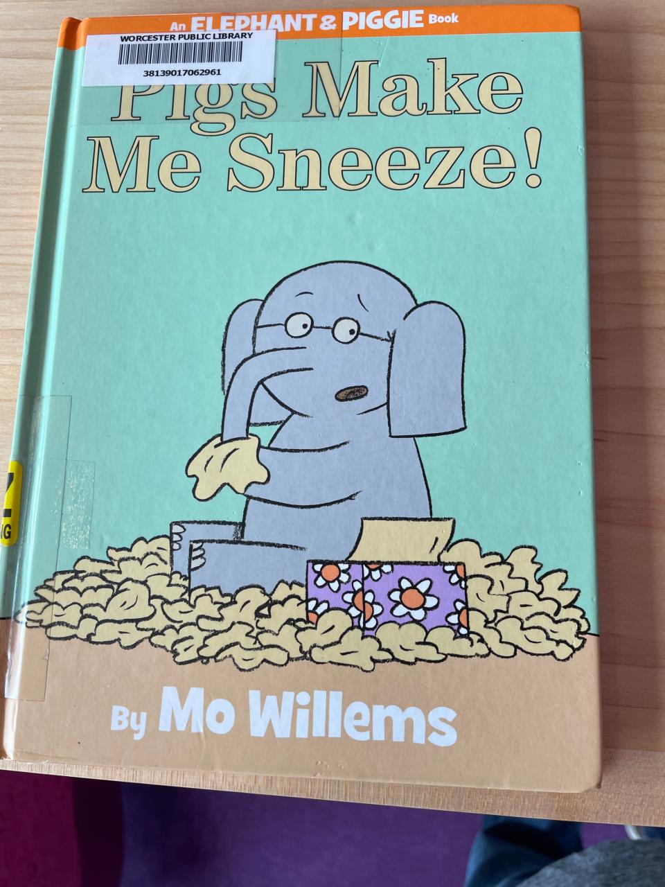 "Pigs Make Me Sneeze!" by Mo Willems