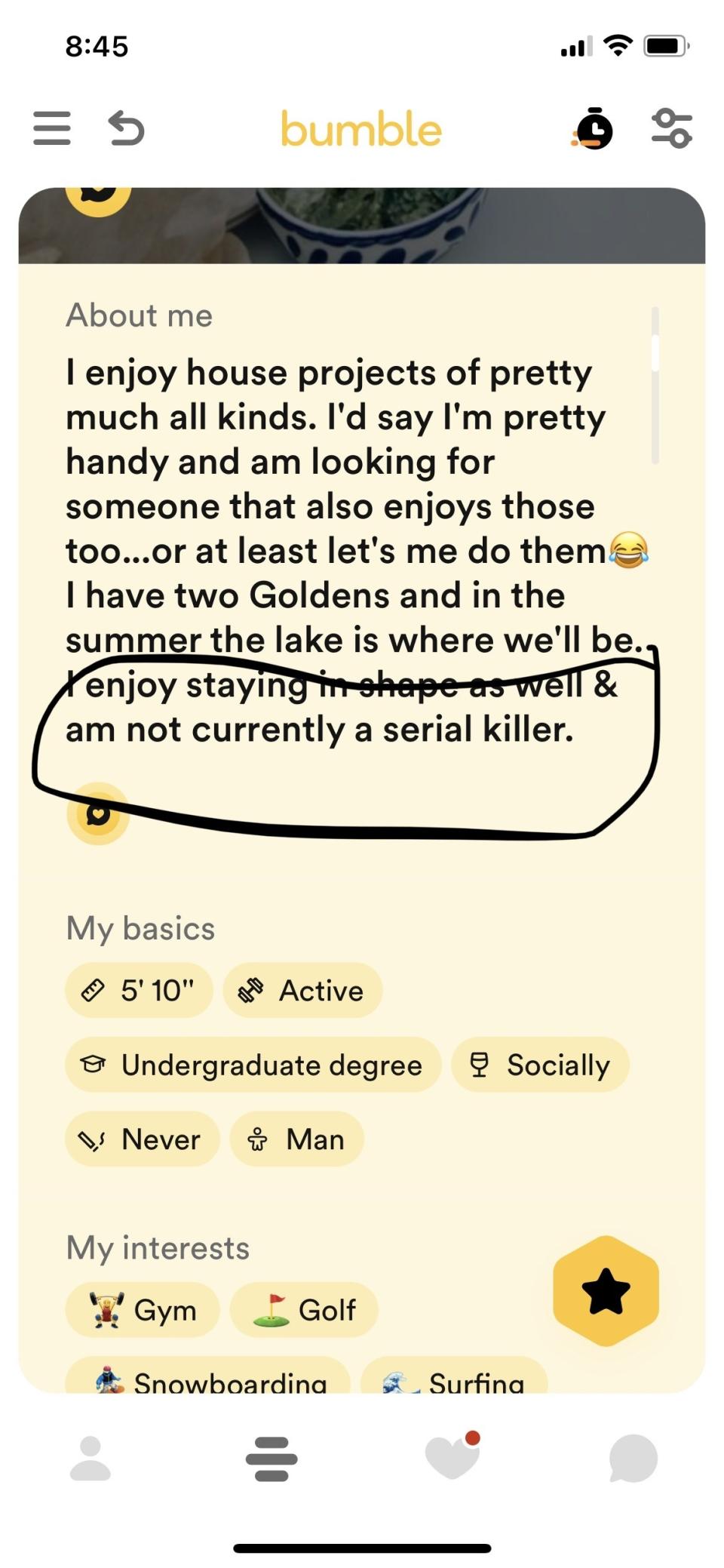 This about me section ends with the sentence "I enjoy staying in shape and am not currently a serial killer"