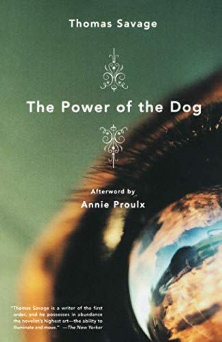 <i>The Power of the Dog</i> by Thomas Savage