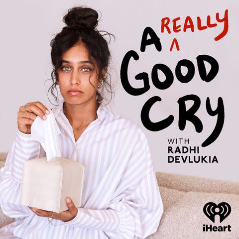 <p>Courtesy of iHeart</p> A Really Good Cry with Radhi Devlukia