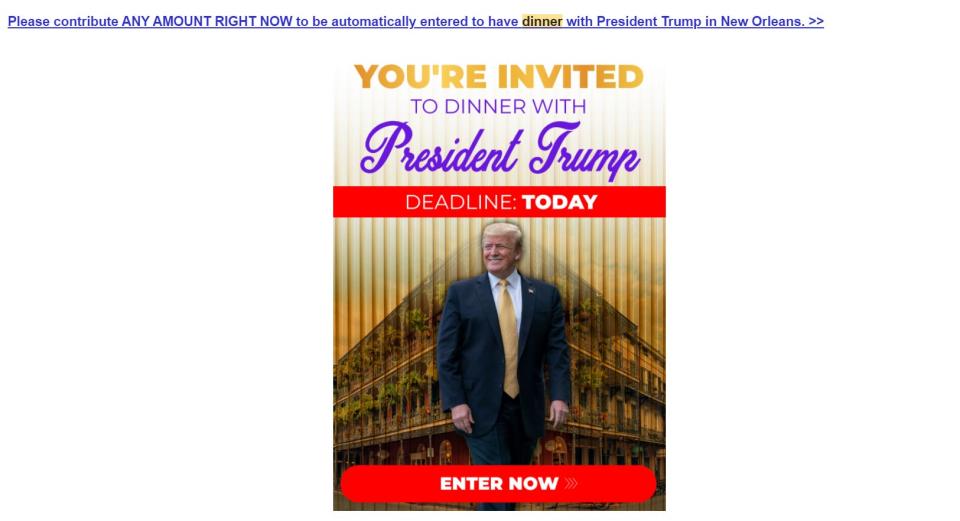 An email from Donald Trump encourages supporters to donate to stand a chance to win a dinner with the former president.