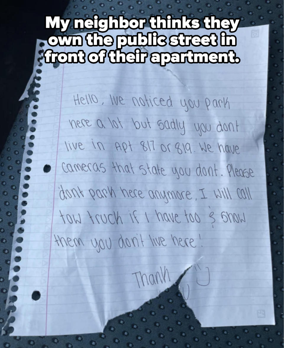 note saying cars parking on a public street will be towed because that's where the person writing the note likes to park