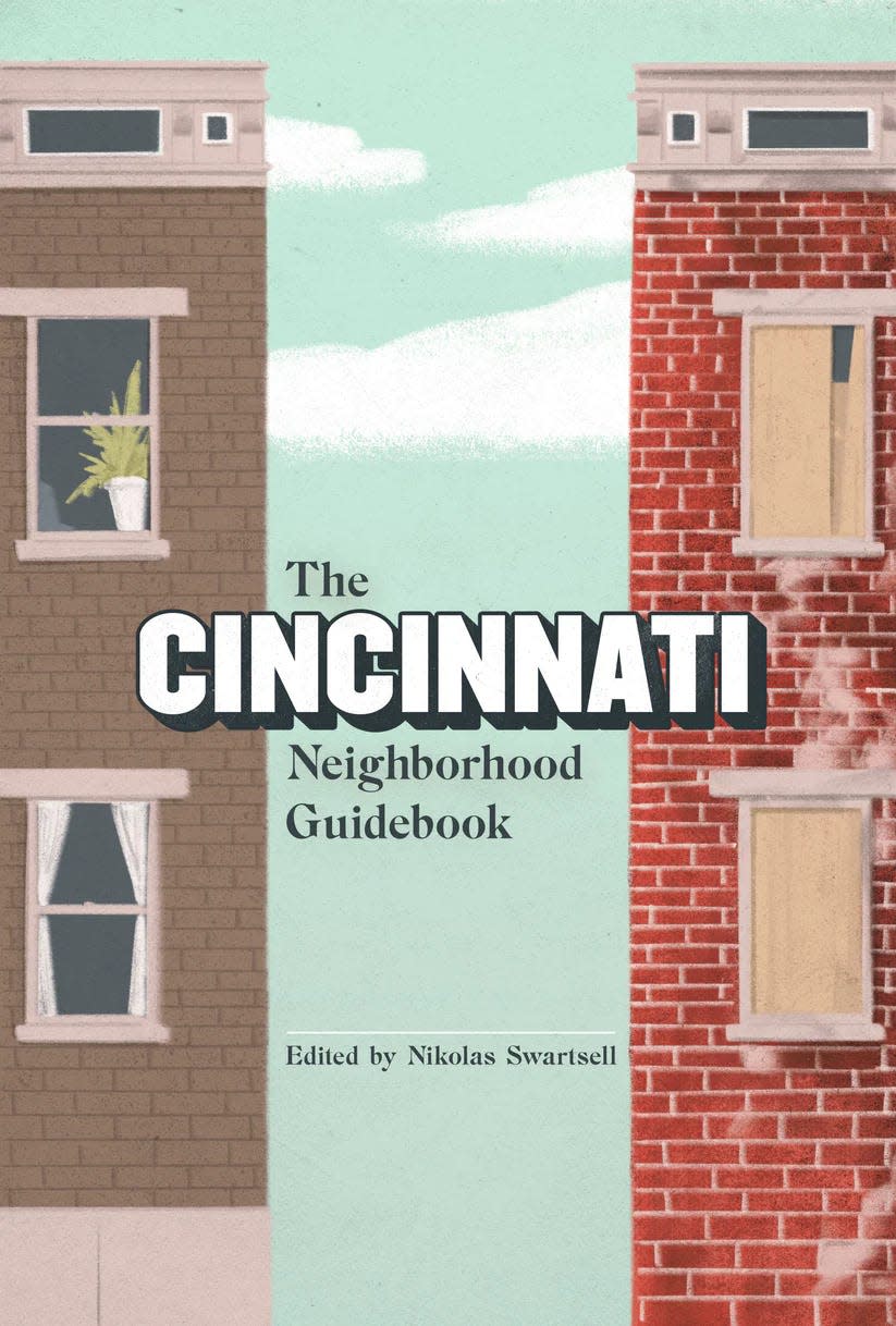 “The Cincinnati Neighborhood Guidebook” edited by Nick Swartsell is a volume of essays on many of Cincinnati’s neighborhoods.