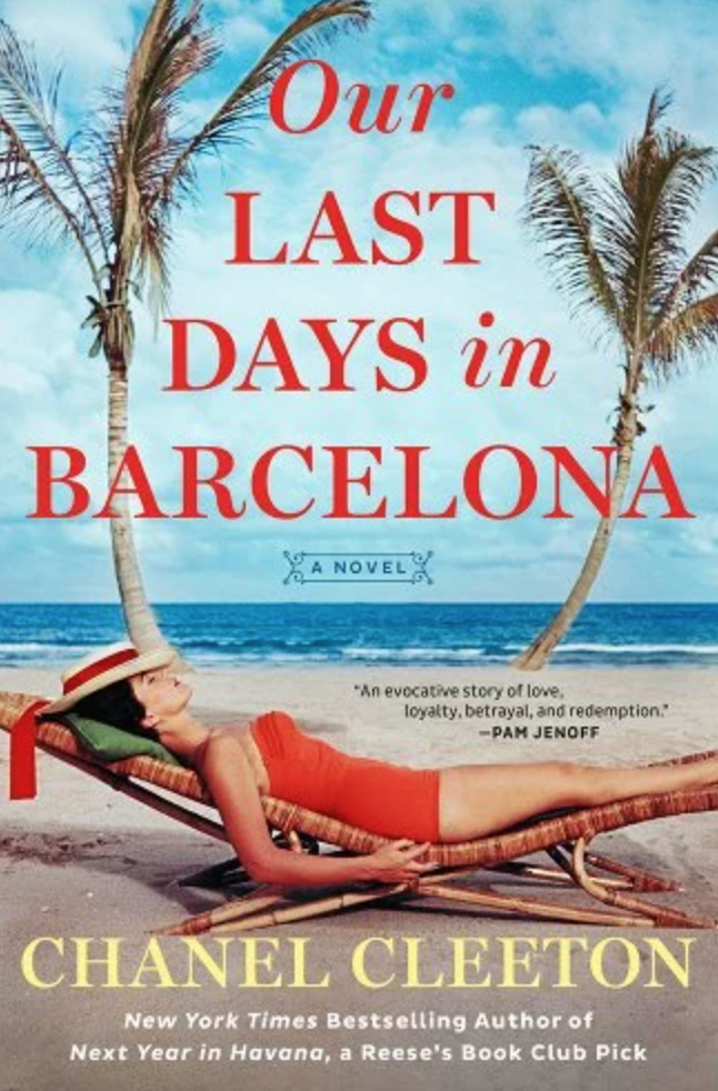 4) Our Last Days in Barcelona, by Chanel Cleeton