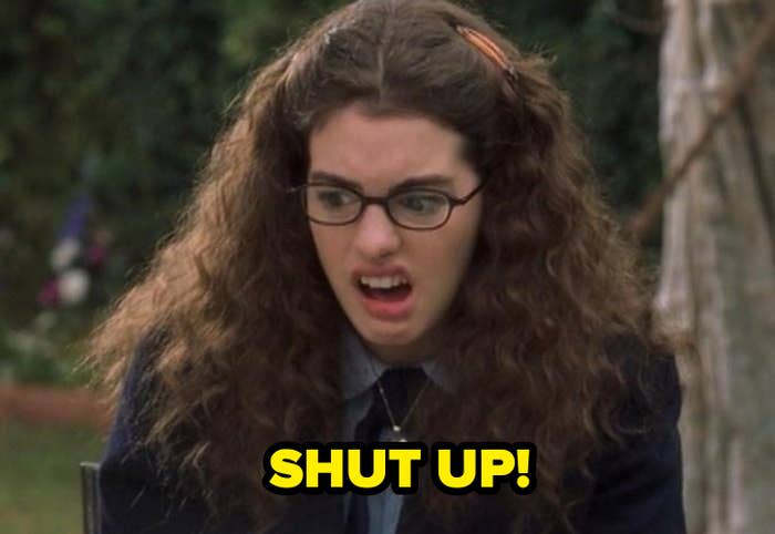 Mia Thermopolis shouting shut up when she learns she's a princess