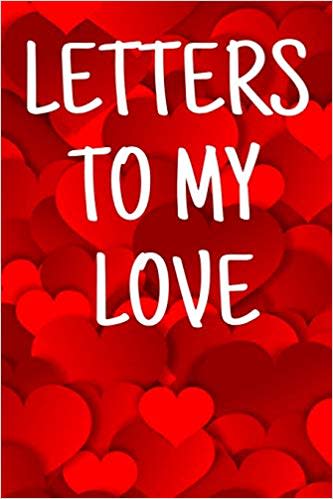 Letters To My Love: Red Hearts Writing Journal via Amazon