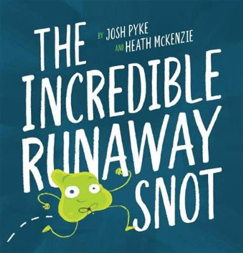 A navy background with the book cover in white on the front titled The Incredible Runaway Snot with a small green cartoon image of a snot.