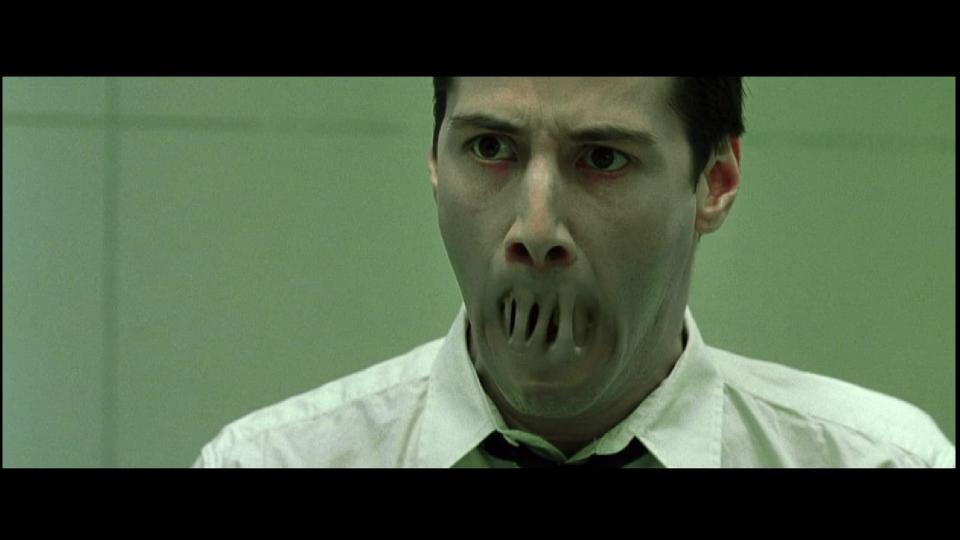 <p> The Matrix might be known for its kinetic action, but it&#x2019;s only fair to mention the skin-crawling body horror that the Wachowskis&#x2019; conjure up throughout the series. No moment sticks more in the mind than the first time Agent Smith questions Mr. Anderson, as what starts as a benign t&#xEA;te-&#xE0;-t&#xEA;te quickly evolves into something far more sinister.&#xA0; </p> <p> Part of the power of this scene is in Hugo Weaving&#x2019;s performance, whose muted glee in torturing &quot;Mr. Anderson&quot; only adds to the horror of having to watch skin form over his mouth and have a tiny machine crawl into his belly button. A disturbing moment that hints at the horror of what The Matrix can do.&#xA0; </p>