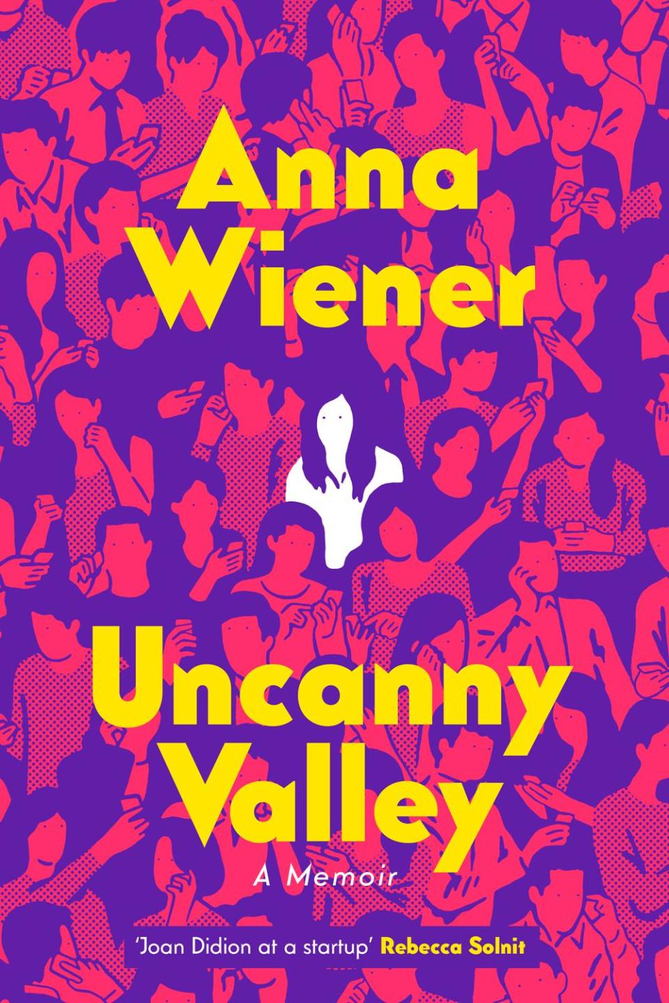 Uncanny Valley: A Memoir of life in Silicon Valley is out now