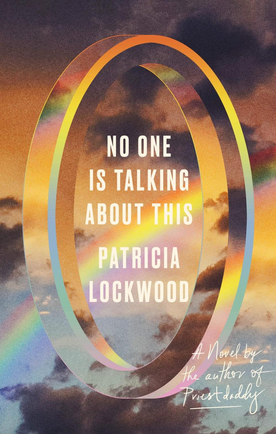 No One Is Talking About This by Patricia Lockwood (Photo: Riverhead Books)