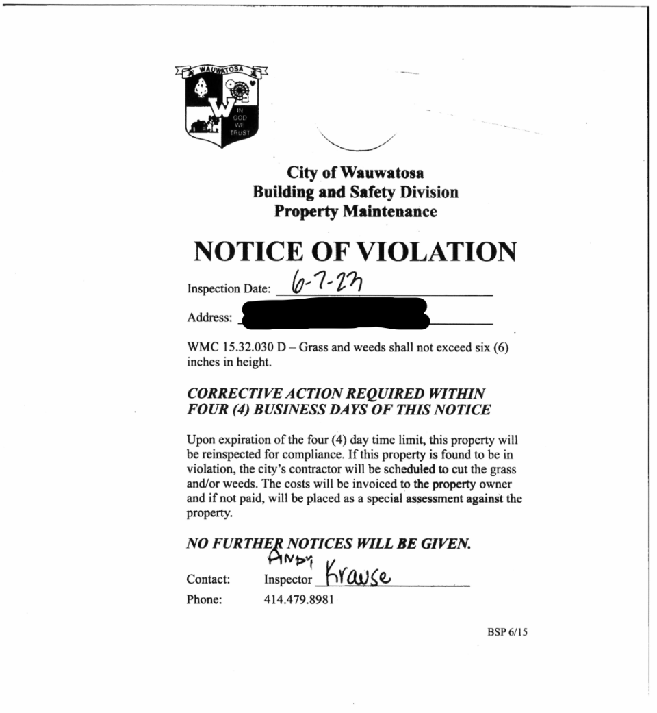 A copy of the notice Ed Sternberg received from the City of Wauwatosa. According to Wauwatosa municipal code 15.32.03 D. 3, Sternberg had four business days to rid his yard of the grass and weeds taller than six inches or the city’s contractor would cut the lawn and invoice him for the service.