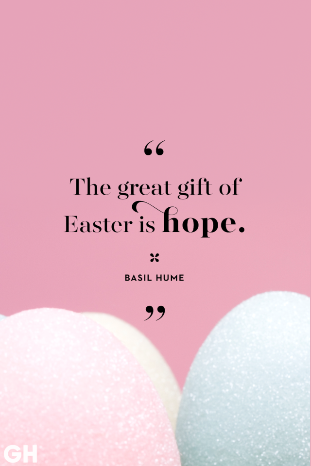 55 Best Easter Quotes 2024 - Religious Easter Sayings