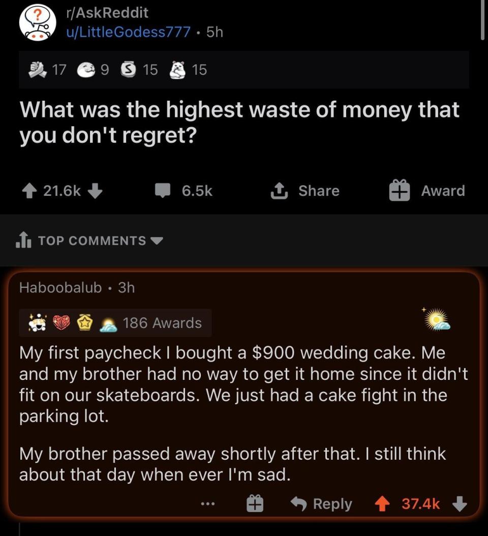 a person bought a $900 wedding cake and had a cake fight with his brother but he doesn't regret it because his brother died shortly after