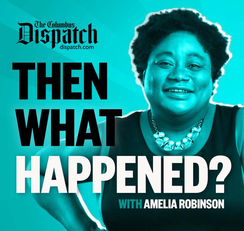 The Then What Happened podcast is project a of the Columbus Dispatch Opinion section and is hosted by Amelia Robinson.