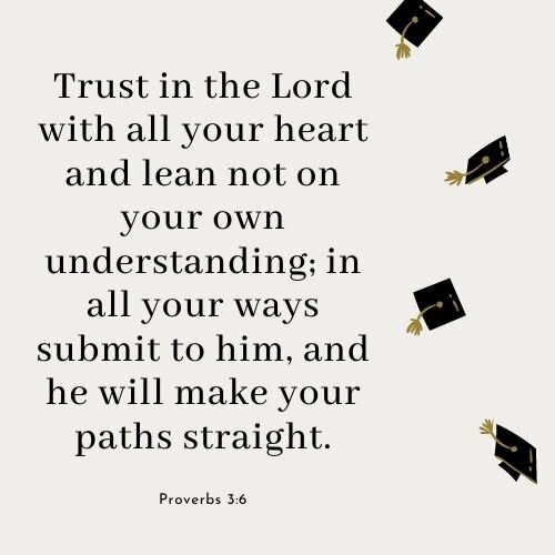 Graduation Bible Verses Proverbs 3:6