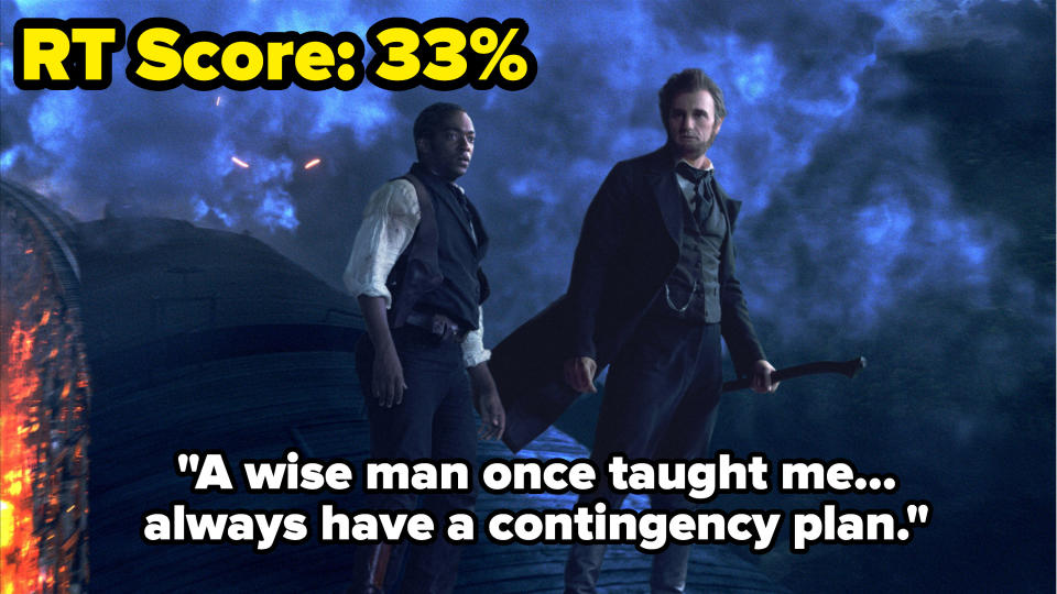 "A wise man once taught me... always have a contingency plan."