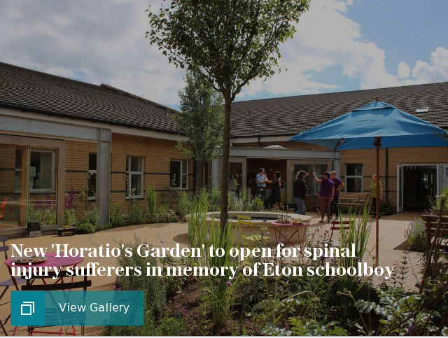 New 'Horatio's Garden' to open for spinal injury sufferers in memory of Eton schoolboy