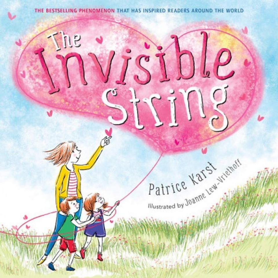 "The Invisible String" helps children cope with difficult emotions like loss and anxiety. <i>(Available <a href="https://www.amazon.com/Invisible-String-Patrice-Karst/dp/031648623X" target="_blank" rel="noopener noreferrer">here</a>.)</i>