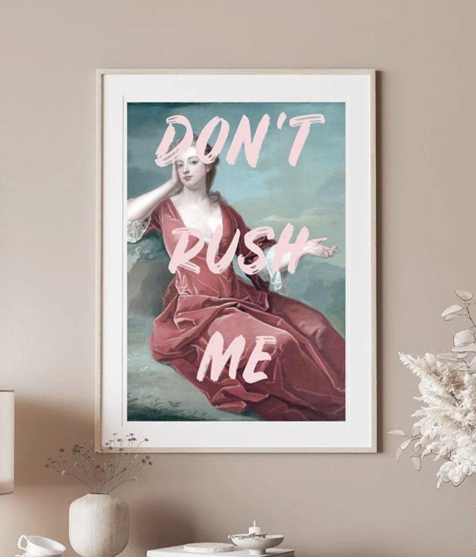 victorian woman in pink dress with Don't Rush Me text in picture frame, Digital Print (photo via Etsy)