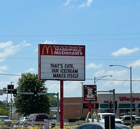 McDonald's sign says "That's cute, our ice cream makes itself"