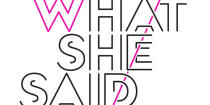 <p>Get yourself back down to the W London Hotel on Monday for the ‘What She Said’ talk. Men and women from the fashion, music and media industries will be there to host a conversation about the future of fashion. Led by tech designer Jessi Baker and upcoming designer Martine Jarlgaard guests will be able to join in the discussion and have a bit of a mingle over breakfast bites. </p>