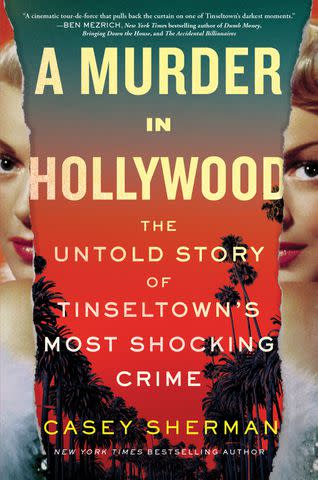 <p>Sourcebooks</p> 'A Murder in Hollywood' by Casey Sherman