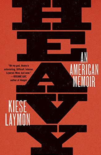 <em>Heavy</em>, by Kiese Laymon