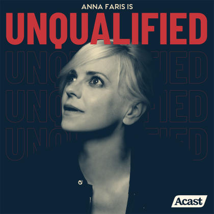 Anna Faris Is Unqualified - Credit: Courtesy of Anna Faris Is Unqualified