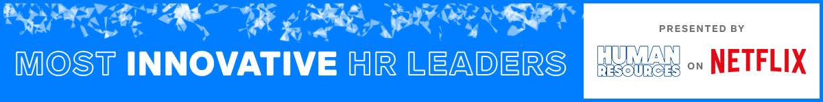 A blue banner that reads “Most Innovative HR Leaders, Presented By Human Resources on Netflix”