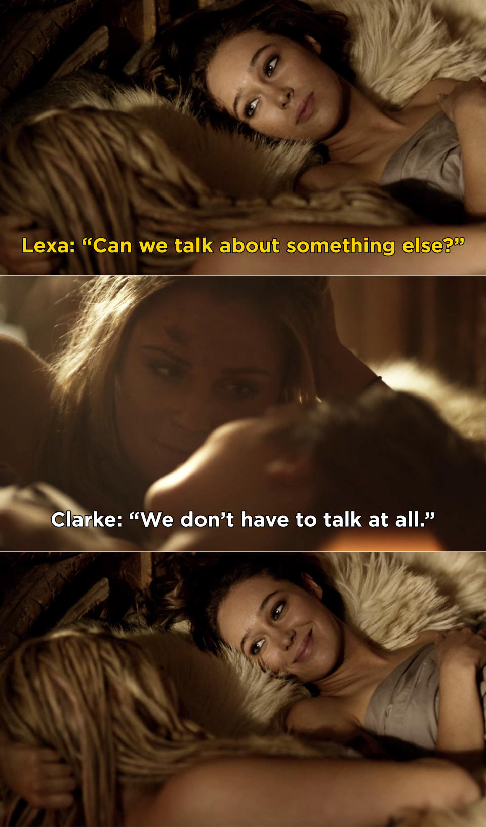 Lexa: "Can we talk about something else?" Clarke: "We don't have to talk at all"