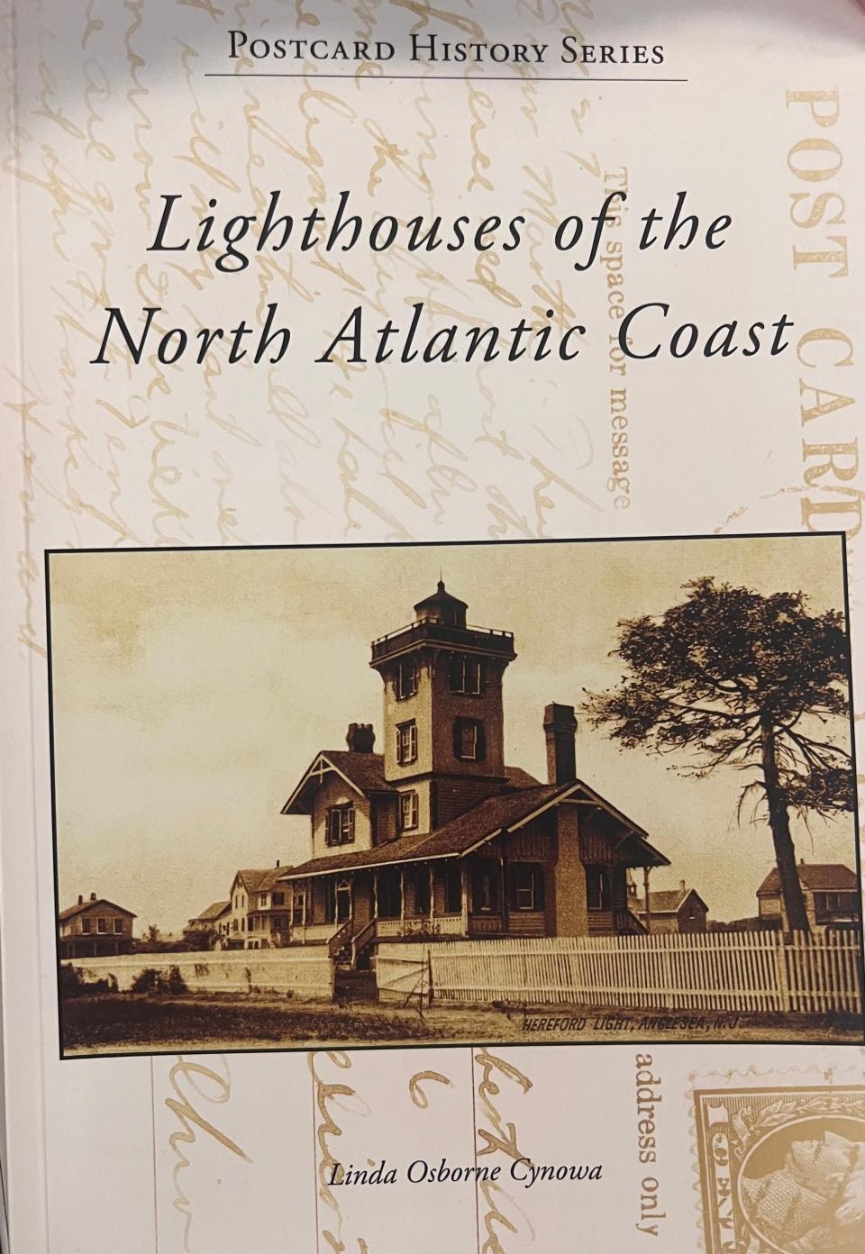 Linda Osborne Cynowa's book "Postcard History Series: Lighthouses of the North Atlantic Coast."