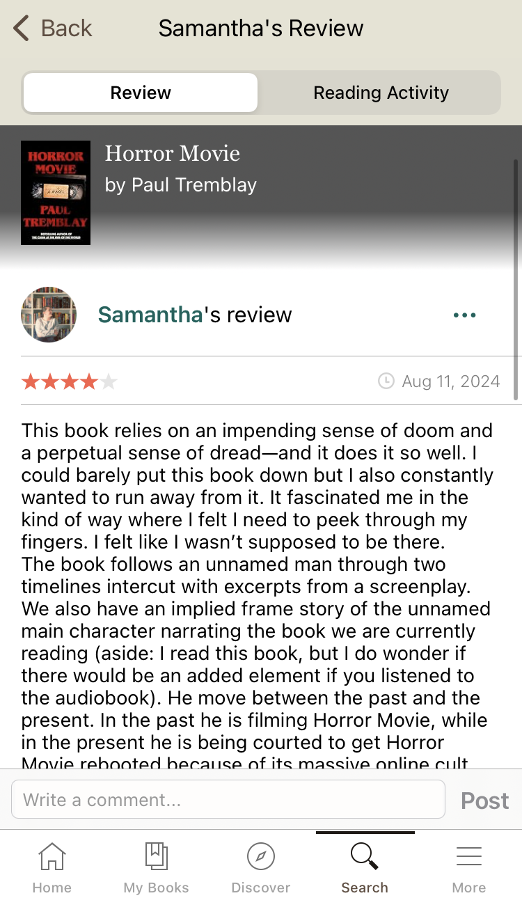 A screenshot of Samantha Baugus's review of the book, "Horror Movie" by Paul Tremblay on the mobile app Goodreads. On Goodreads, users can log what books they read and leave reviews, including written and five-star reviews.