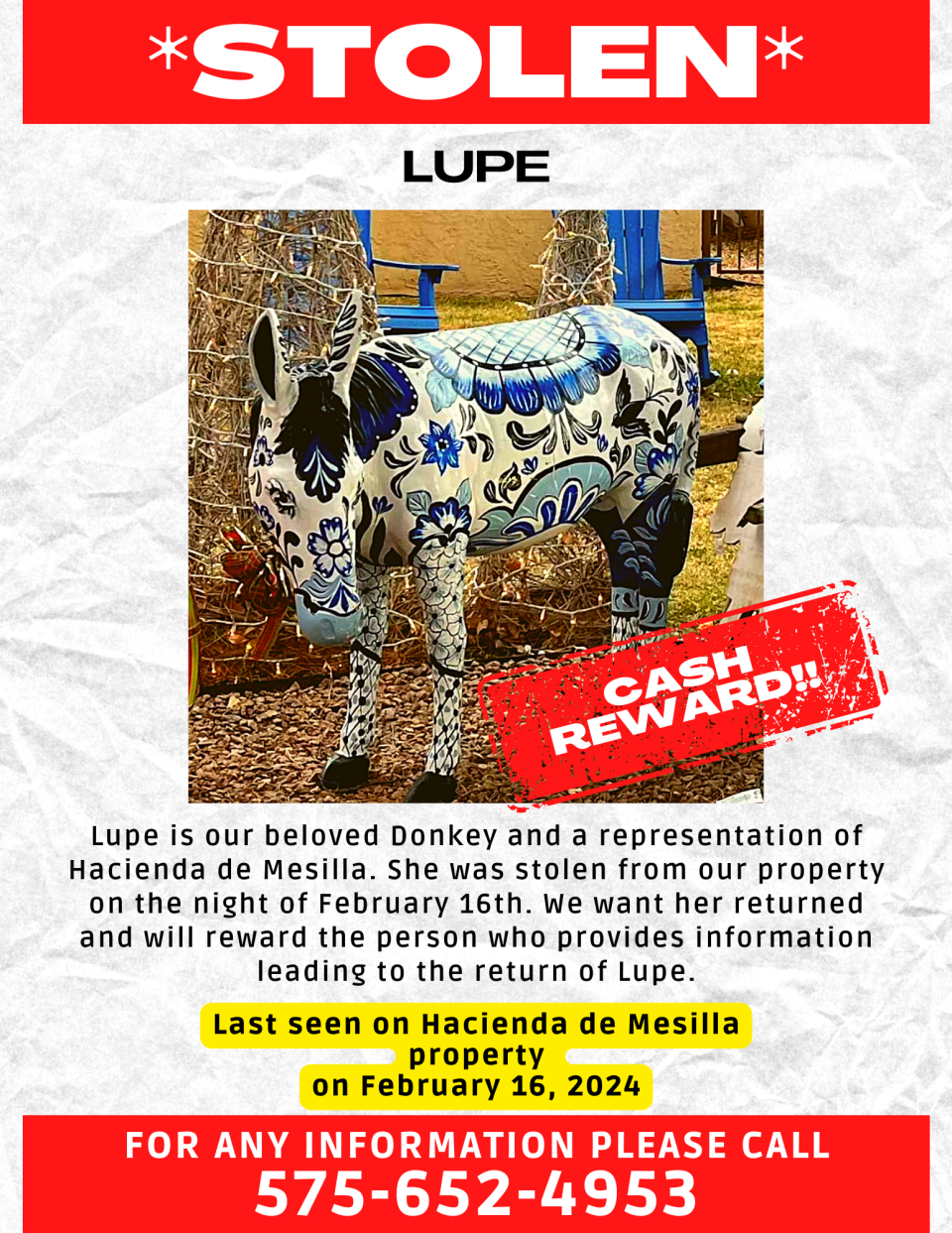 A reward poster offers an incentive for anyone with information on who took Lupe to come forward.