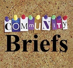 Community briefs