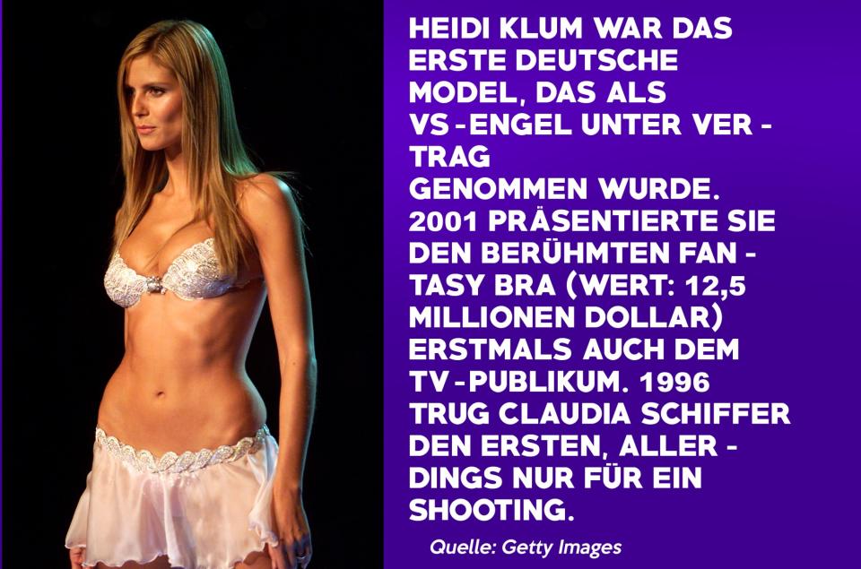 <p>Heidi Klum war Das erste deutsche Model, das als VS-Engel unter Vertrag genommen wurde. 2001 präsentierte sie den berühmten Fantasy Bra (Wert: 12,5 Millionen Dollar) erstmals auch Dem TV-Publikum. 1996 trug Claudia Schiffer den ersten, allerdings nur für ein Shooting. (Bild: Getty Images) </p>