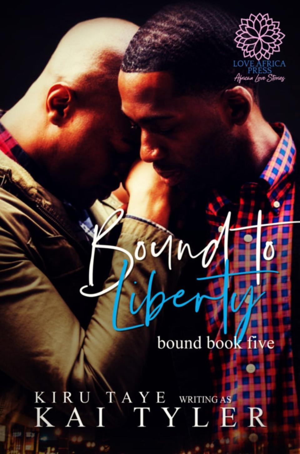 Book cover of Bound to Liberty by Kiru Tyler