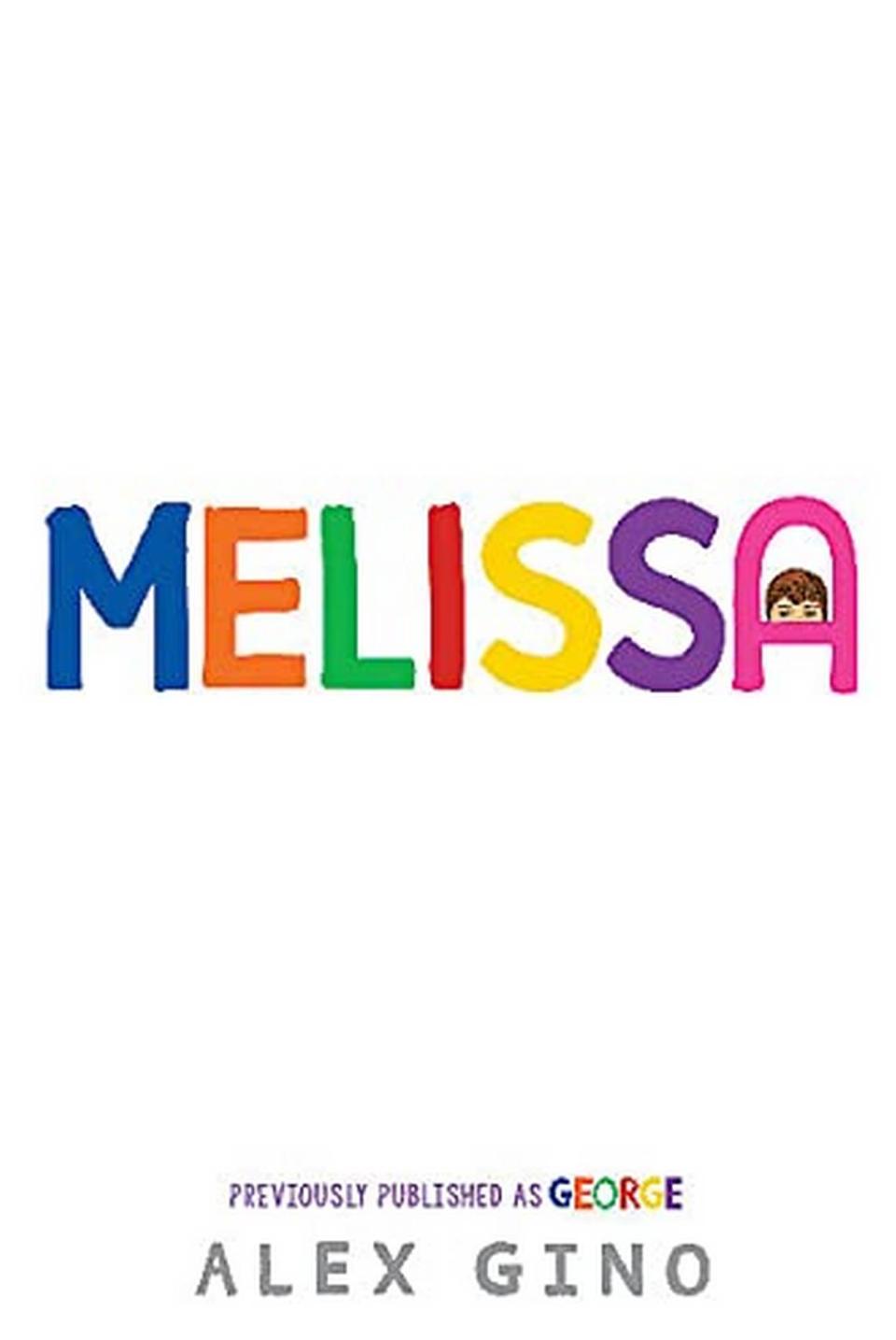 The book “Melissa” by Alex Gino. It was formerly known as “George.”