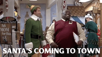 Will Ferrell in "Elf" screaming about Santa